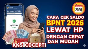 Cara Cek Saldo BPNT 2026 Lewat HP dengan Cepat dan Mudah