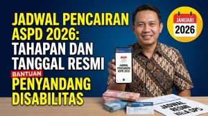 Jadwal Pencairan ASPD 2026: Tahapan dan Tanggal Resmi Bantuan Penyandang Disabilitas