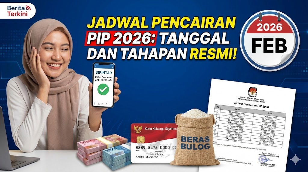 Jadwal Pencairan PIP 2026: Tanggal dan Tahapan Resmi